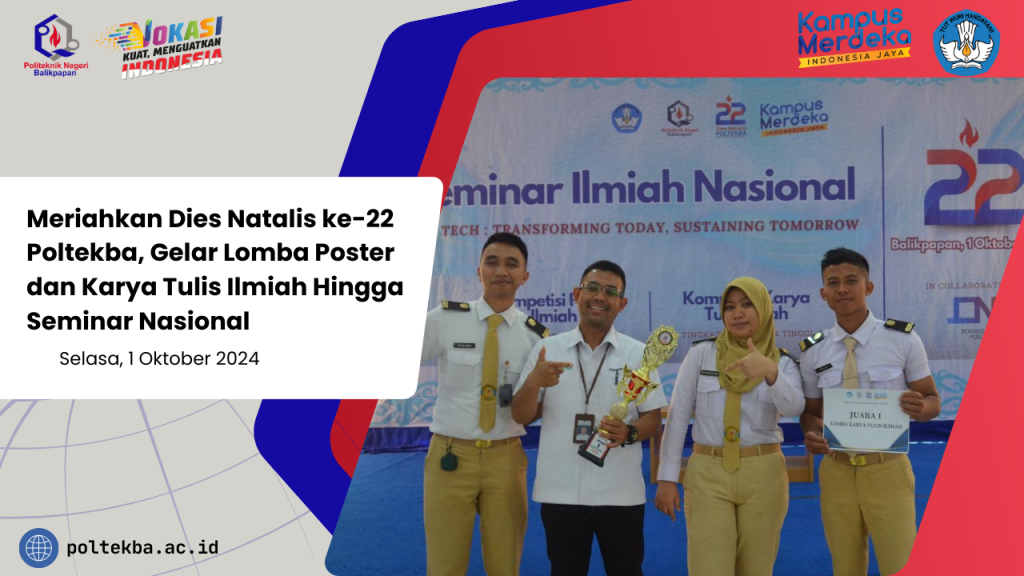 Meriahkan Dies Natalis ke-22 Poltekba, Gelar Lomba Poster dan KaryaTulis Ilmiah Hingga Seminar Nasional